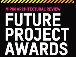 MIPIM Architectural Review Future Projects